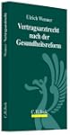 Das Vertragsarztrecht nach der Gesund...