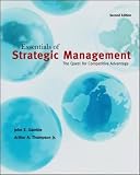 Essentials of Strategic Management: The Quest for Competitive Advantage, John-Gamble,-Jr.,Arthur-Thompson, 0078137144