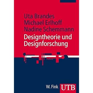 Designtheorie und Designforschung (Design studieren, Band 3152)
