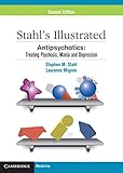 Antipsychotics and mood stabilizers : Stahl's essential psychopharmacology