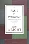 Paul for Everyone: The Pastoral Letters Titus and 1 and 2 Timothy