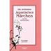 Die sch�nsten japanischen M�rchen: M�rchen zum Erz�hlen und Vorlesen