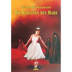 Die Schatten des Mars: Roman in Erz�hlungen