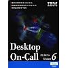 Desktop On-Call Version 6