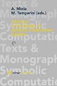 Advances in the Design of Symbolic Computation Systems (Texts and Monographs in Symbolic Computation)
