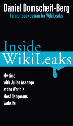 Inside WikiLeaks: My Time with Julian Assange at the World