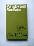 Whisky & Scotland : a practical and spiritual survey