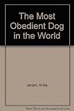 The most obedient dog in the world