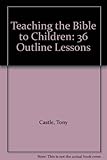 Teaching the bible to children