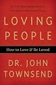 Loving People: How to Love and Be Loved