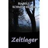Zeltlagervon "Isabell Schmitt-Egner"