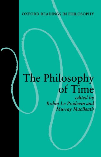 The Philosophy of Time, ed. Robin Le Poidevin and Murray MacBeath