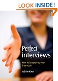 Perfect interviews: How to Breeze Into Your Dream Job