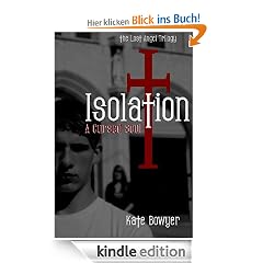 Isolation: A Cursed Soul (Book 1 of The Lost Angel Trilogy)