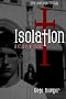 Isolation: A Cursed Soul (Book 1 of The Lost Angel Trilogy)