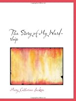 The Story of My Wardship