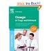 Chirurgie in Frage und Antwort: Fragen und Fallgeschichten zur Vorbereitung auf  m�ndliche Pr�fungen w�hrend des Semesters und im Examen