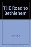 The road to Bethlehem : a nativity story from Ethiopia