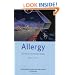 Allergy: The History of a Modern Malady