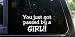 YOU just got passed by a GIRL! funny die cut decal / sticker