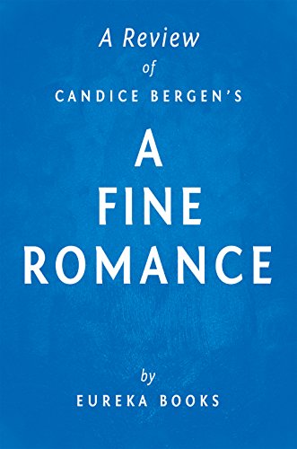 A Fine Romance by Candice Bergen | A Review