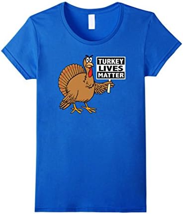 Women's Thanksgiving T Shirt Turkey Lives Matter Shirt Eat Vegan XL Royal Blue