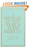 A History of the World in 100 Objects