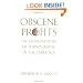 Obscene Profits: The Entrepreneurs of Pornography in the Cyber Age