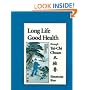Long Life, Good Health Through T'ai Chi Ch'uan