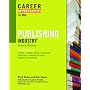 Career Opportunities in the Publishing Industry