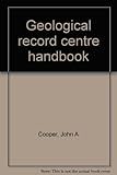 Geological record centre handbook