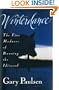 Winterdance: The Fine Madness of Running the Iditarod