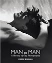 Man to Man: A History of Gay Photography (Male Photography)