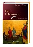 Produkt-Bild: Der Lebensweg Jesu: Eine Meditation