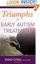 Triumphs in Early Autism Treatment