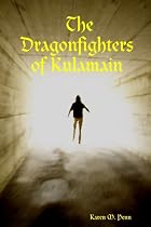 The Dragonfighters of Kulamain