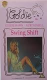 Swing Shift [VHS]