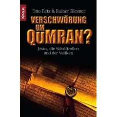 Verschw�rung um Qumran?: Jesus, die Schriftrollen und der Vatikan