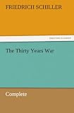 The Thirty Years War - Complete