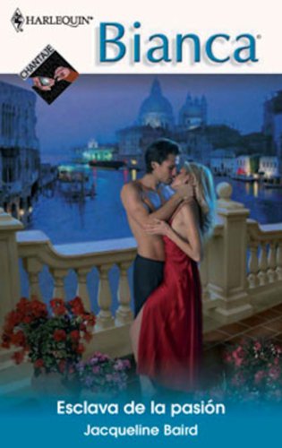 Esclava de la pasión (Bianca) (Spanish Edition)