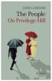 The  People on Privilege Hill