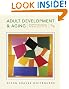 Adult Development and Aging: Biopsychosocial Perspectives