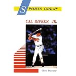 Sports Great: Cal Ripken, Jr. (Sports Great Books) book cover