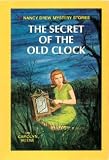 The Secret Of The Old Clock - Nancy Drew Mystery Stories (Volume 1)
