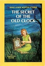The Secret Of The Old Clock - Nancy Drew Mystery Stories (Volume 1)