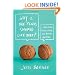 Why Is the Penis Shaped Like That?: And Other Reflections on Being Human