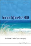 Genome informatics 2008 : proceedings of the 19th International Conference, Gold Coast, Queensland, Australia, 1-3 December 2008
