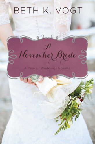 A November Bride (A Year of Weddings Novella Book 12)