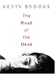 Road Of The Dead