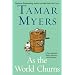 As the World Churns (Pennsylvania Dutch Mysteries with Recipes)